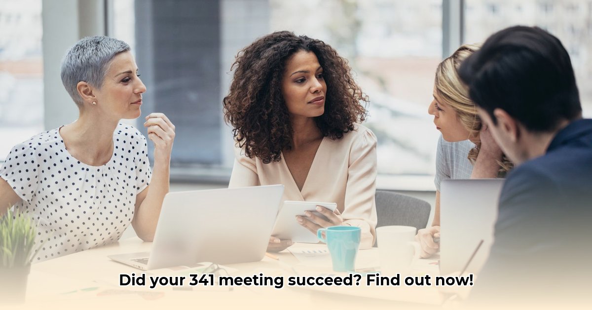 how-do-i-know-if-my-341-meeting-went-well